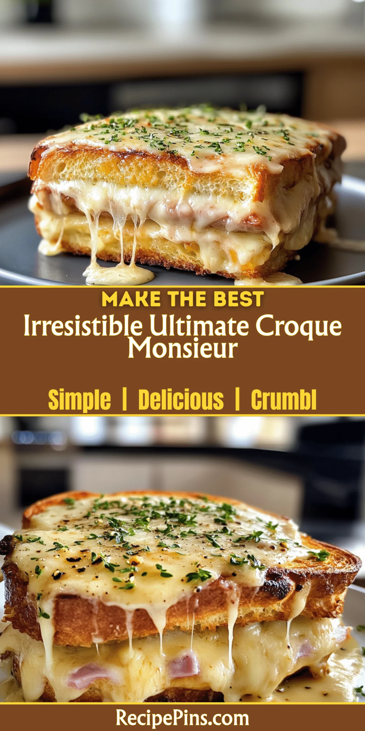 Irresistible Ultimate Croque Monsieur