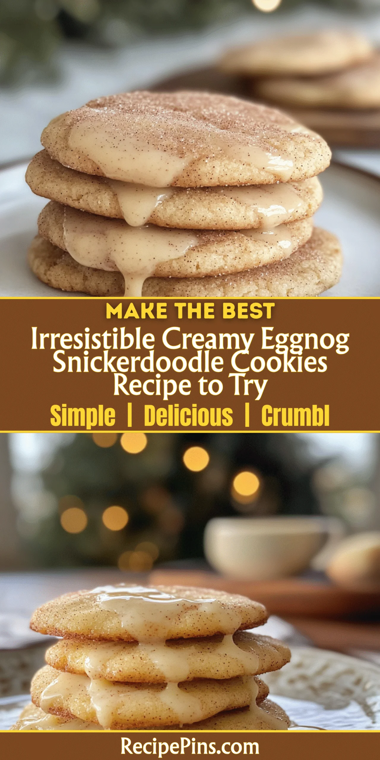 Irresistible Creamy Eggnog Snickerdoodle Cookies Recipe to Try