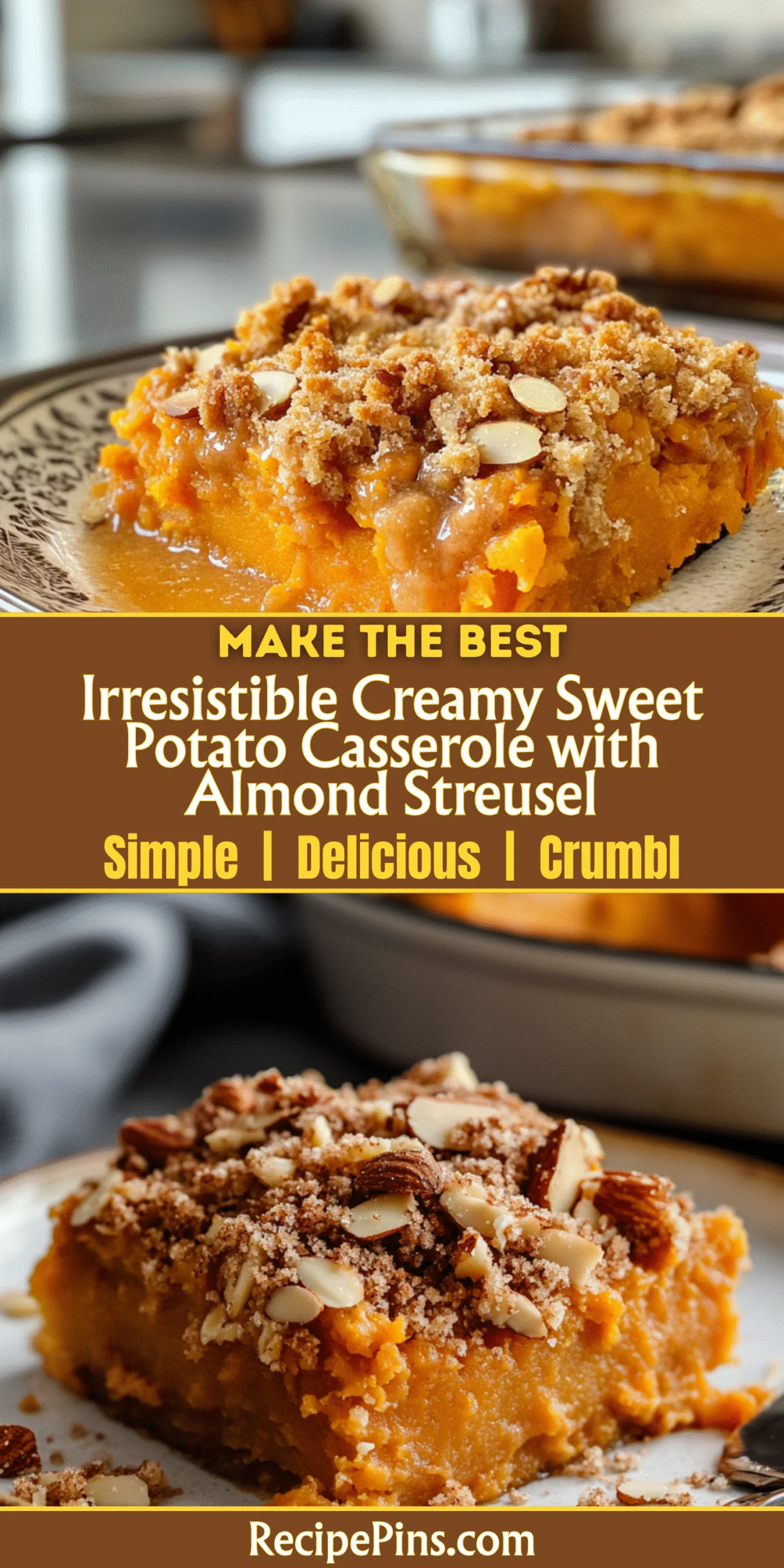 Irresistible Creamy Sweet Potato Casserole with Almond Streusel