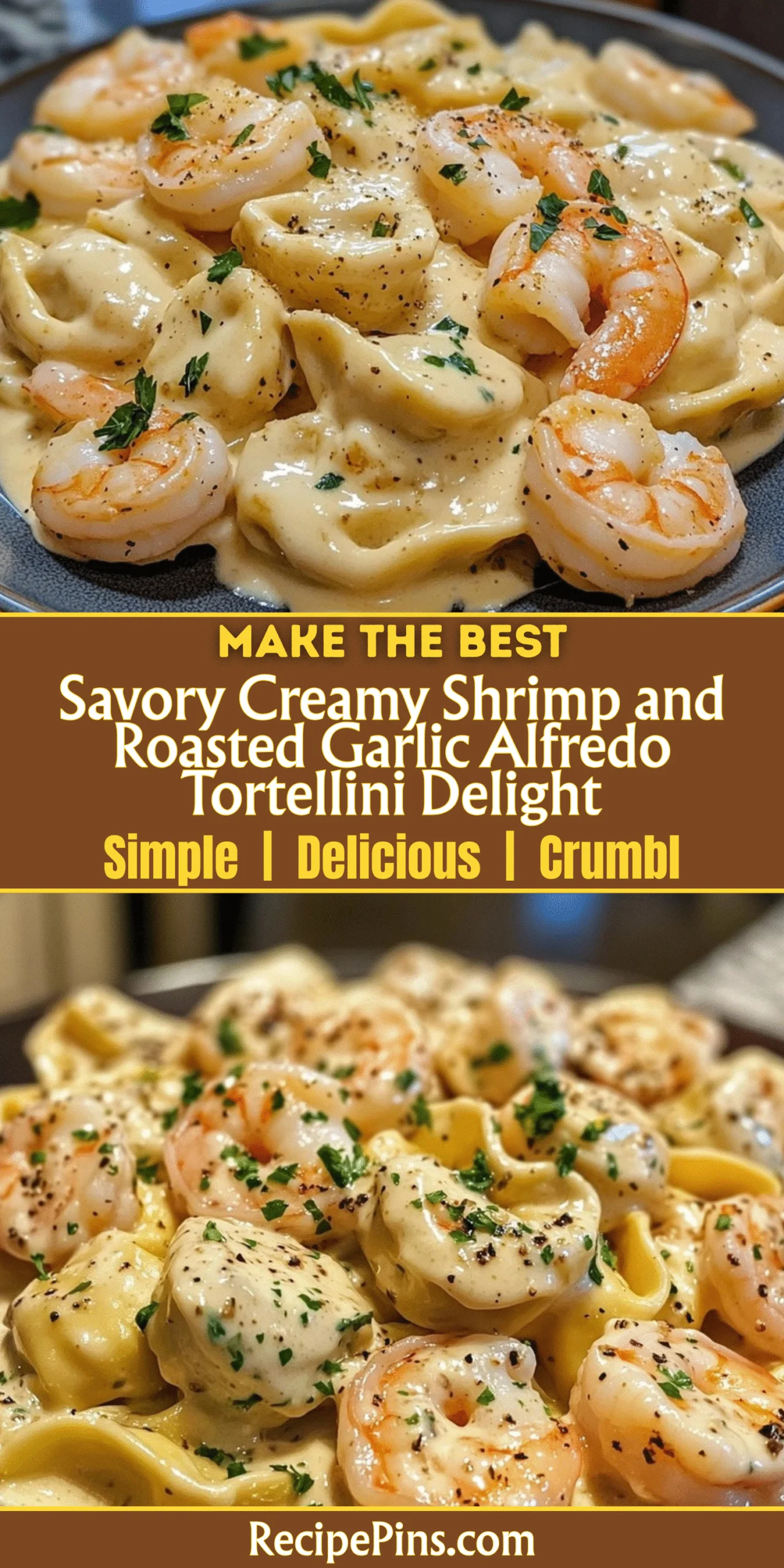 Savory Creamy Shrimp and Roasted Garlic Alfredo Tortellini Delight