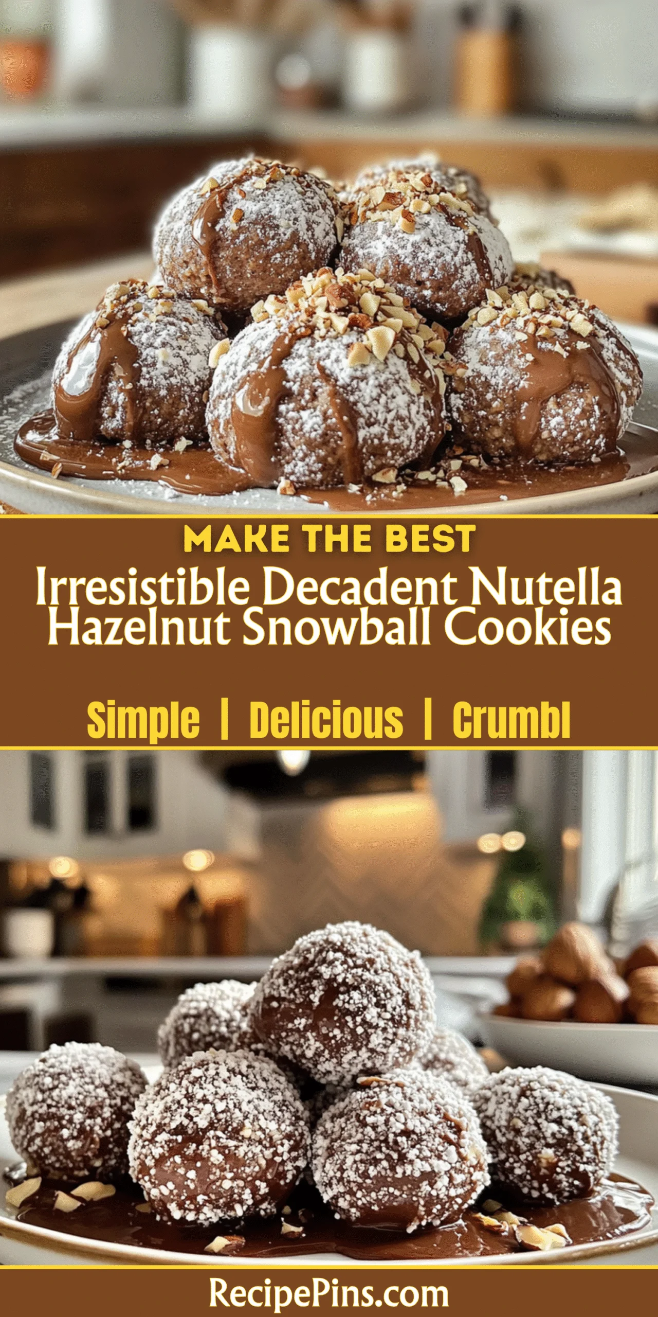 Irresistible Decadent Nutella Hazelnut Snowball Cookies