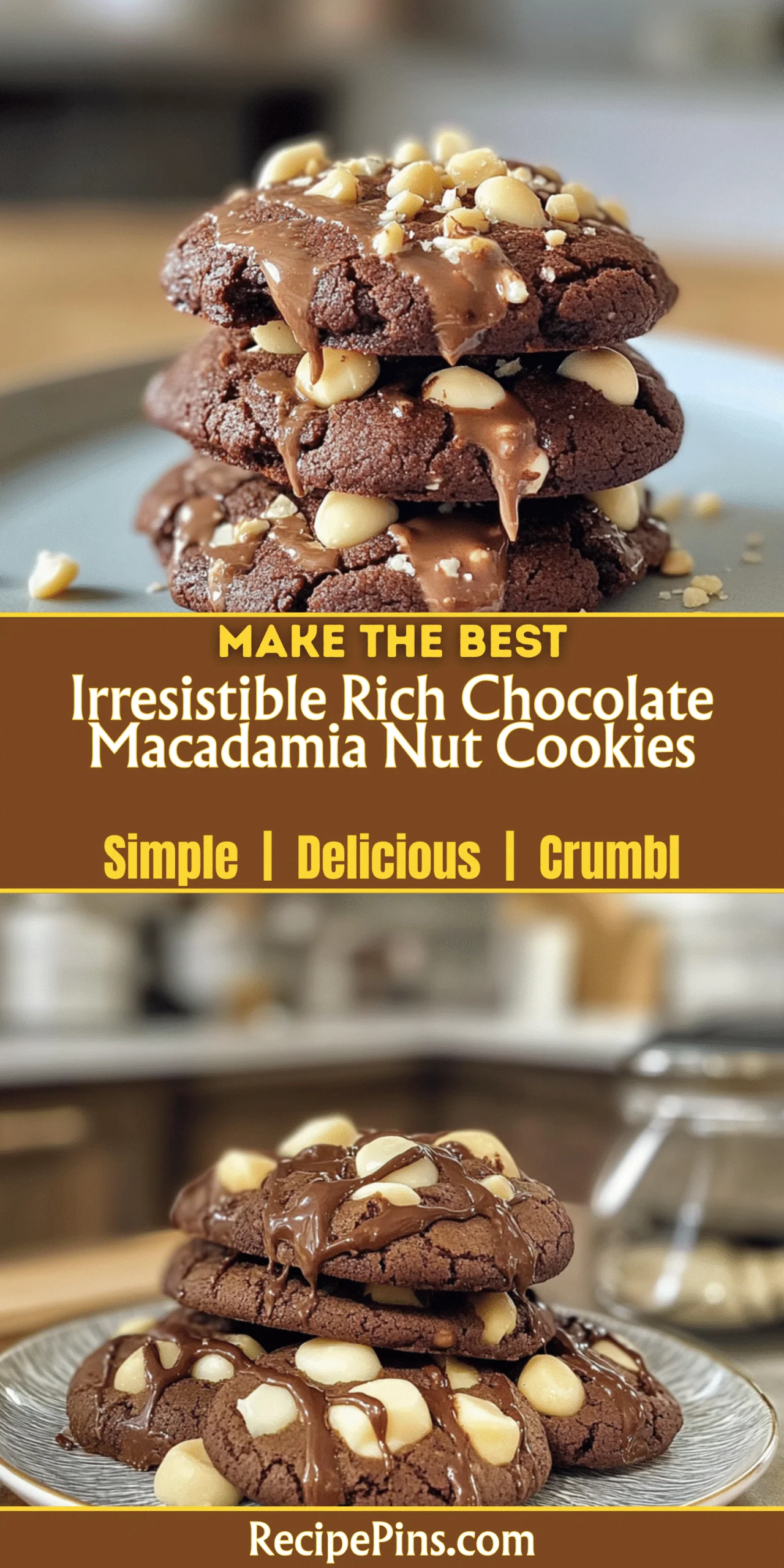 Irresistible Rich Chocolate Macadamia Nut Cookies